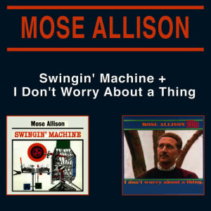 收聽Mose Allison的Do It歌詞歌曲