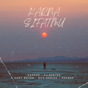 Listen to Karna Sifatmu song with lyrics from Mch Haniko