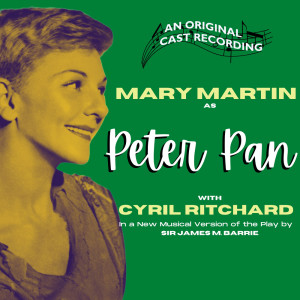 Mary Martin的专辑Peter Pan
