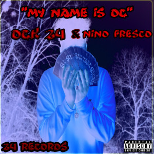 收聽OGK 24的My Name Is Og (Explicit)歌詞歌曲