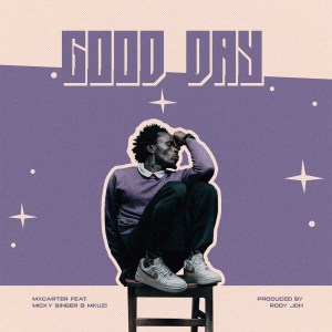 Listen to Good Day song with lyrics from MxCarter