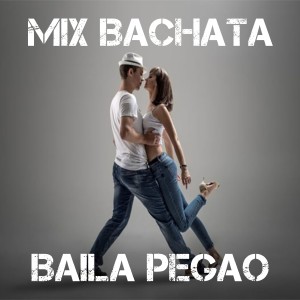 收听Bachata Para Bailar的Mix Bachata Baila Pegao歌词歌曲