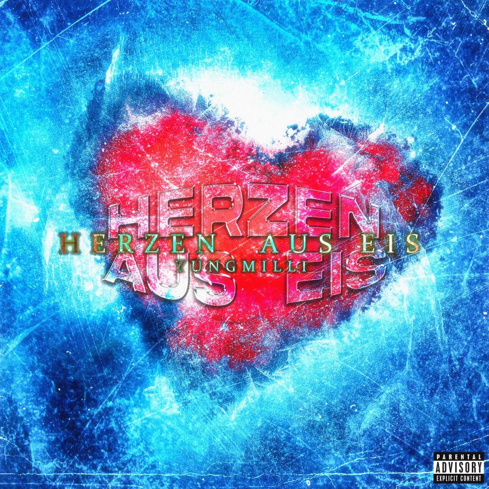 HERZEN AUS EIS (Explicit)