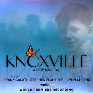 Lynn Ahrens的專輯Knoxville (World Premiere Recording)