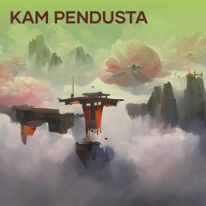 Listen to Kam Pendusta song with lyrics from DIKEN RECORD