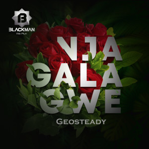Listen to Njagala Gwe song with lyrics from Geosteady