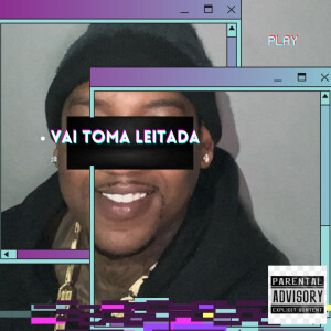 Listen to VAI TOMA LEITADA (Explicit) song with lyrics from Maridao delas