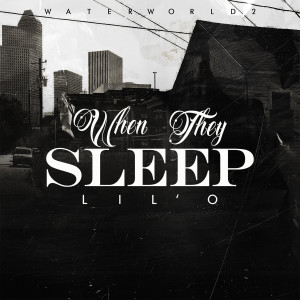 Album When They Sleep (Radio) oleh Lil' O