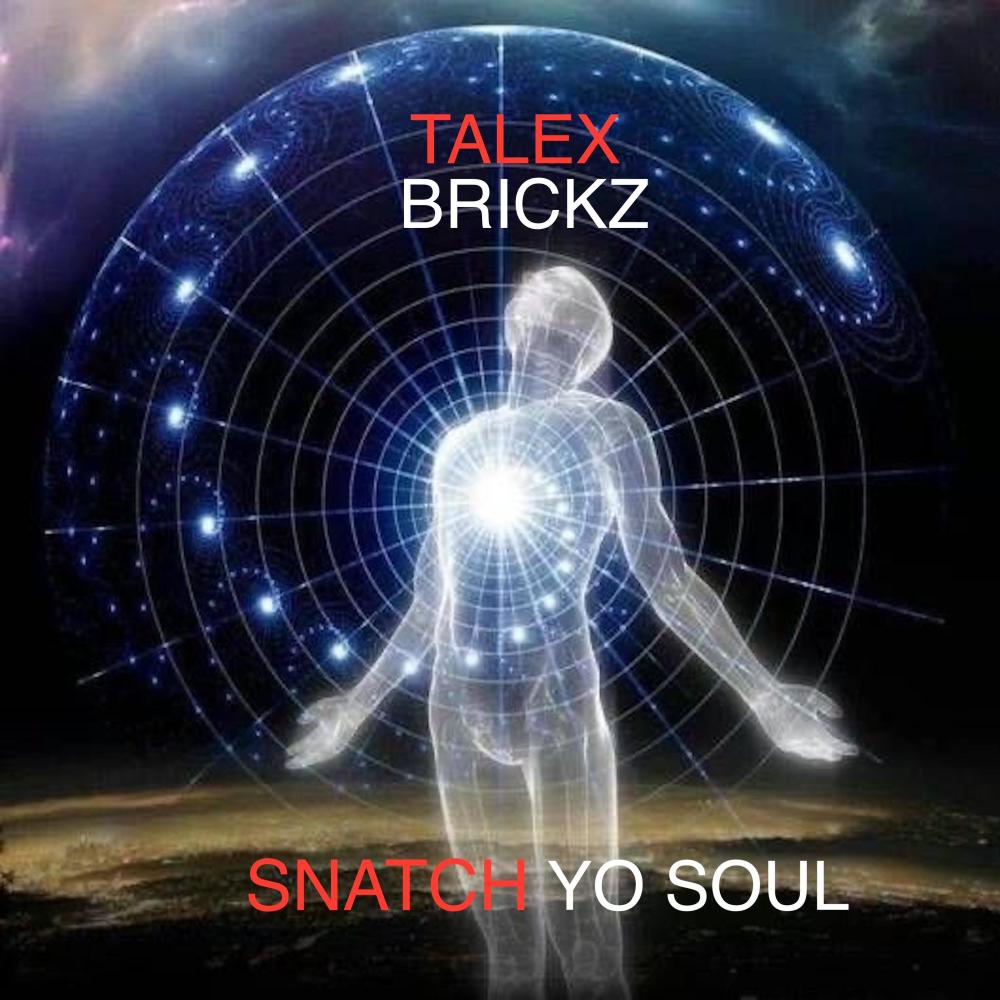 Snatch yo soul (Explicit)