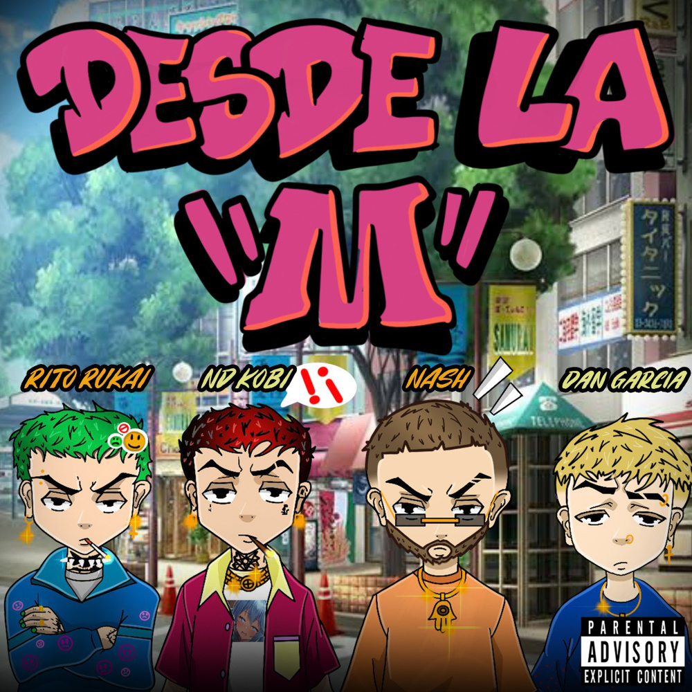 Desde La M (feat. Dan García) (Explicit)
