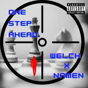 收聽Bobby Welch的1Step Ahead (feat. Namen) (Explicit)歌詞歌曲