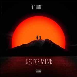 อัลบัม Get for mind ศิลปิน Elokhee