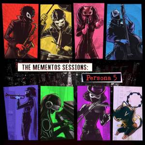 Sean Schafianski的專輯The Mementos Sessions: Music from Persona 5