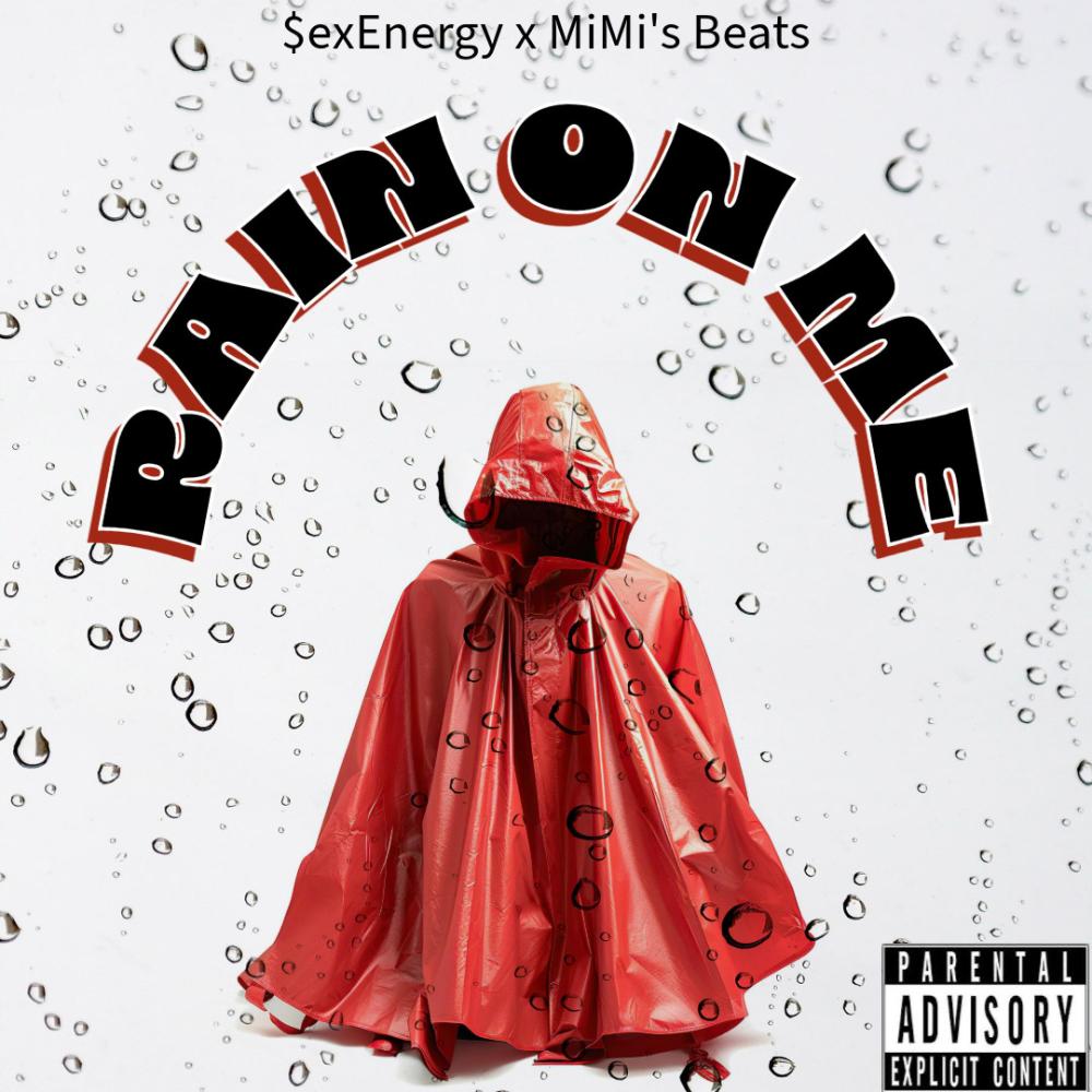 Rain On Me (Explicit)