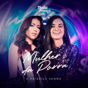 Priscila Senna的專輯Mulher da Porra (Explicit)