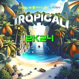 อัลบัม Tropicali 2k24 ศิลปิน Darius & Finlay