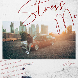 Album Stress Me oleh Jegz