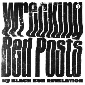 Black Box Revelation的專輯Wrecking Bed Posts