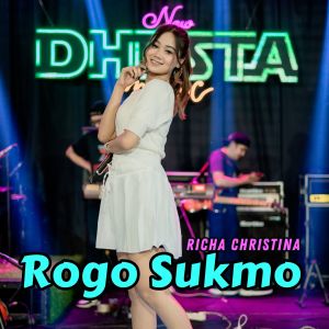 Listen to Rogo Sukmo song with lyrics from Richa Christina