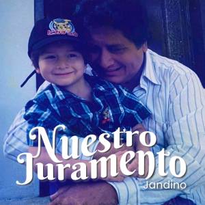 收聽Jandino的Nuestro Juramento歌詞歌曲
