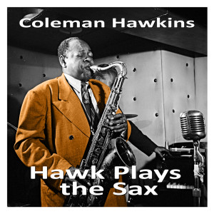 ดาวน์โหลดและฟังเพลง Ruby พร้อมเนื้อเพลงจาก Coleman Hawkins