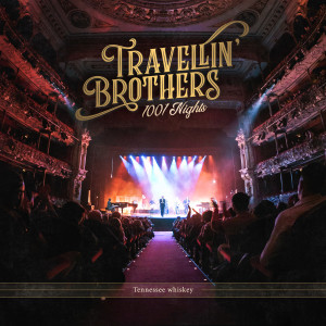 ดาวน์โหลดและฟังเพลง Tennessee Whiskey พร้อมเนื้อเพลงจาก Travellin´ Brothers
