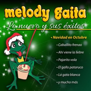Melody Gaita的專輯Lo Nuevo y Sus Exitos