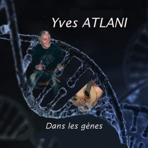 Yves Atlani的專輯Dans les gènes