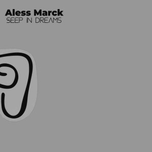 Album Seep In dreams oleh Aless Marck