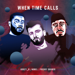 When Time Calls (Explicit)