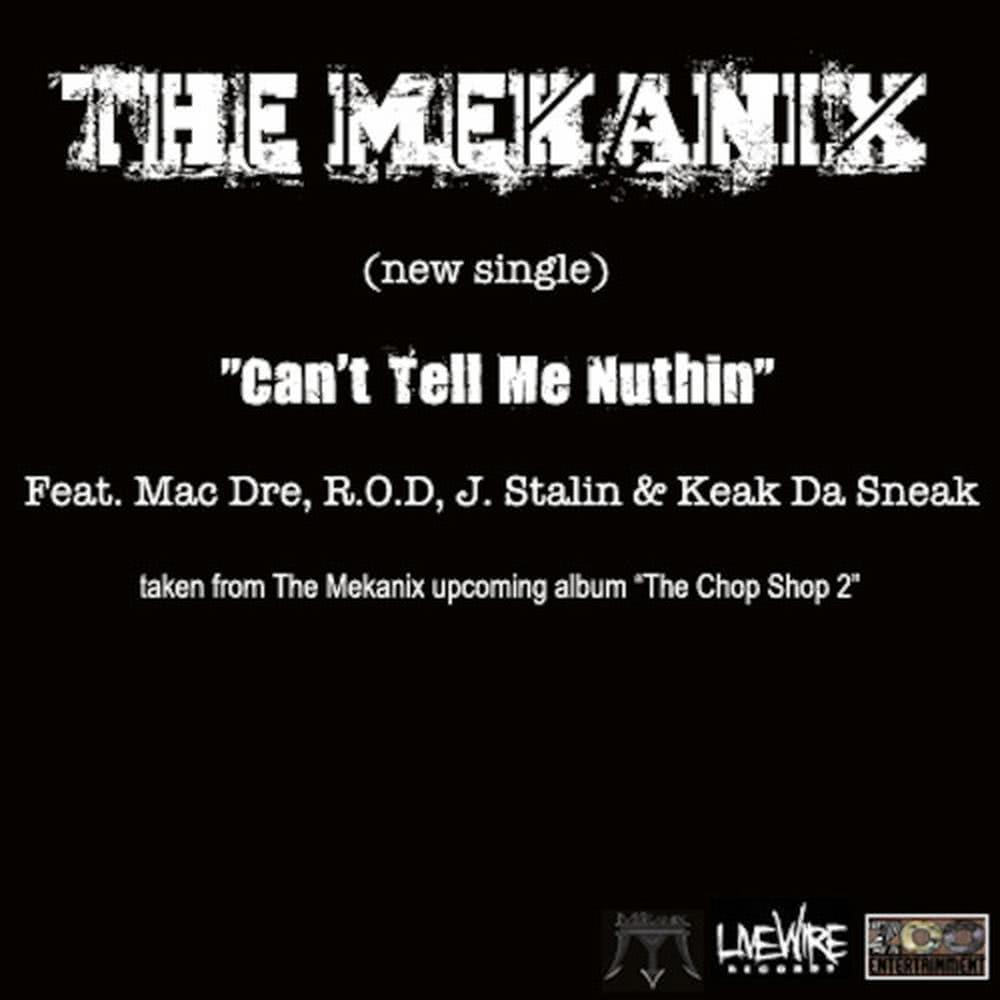 Can't Tell Me Nuthin (feat. Mac Dre, R.O.D., J. Stalin & Keak Da Sneak) (Radio Version)