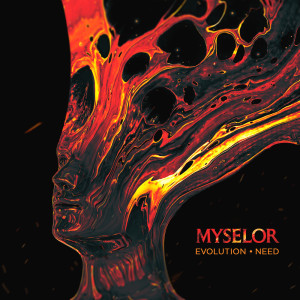 Album Evolution & Need from Myselor