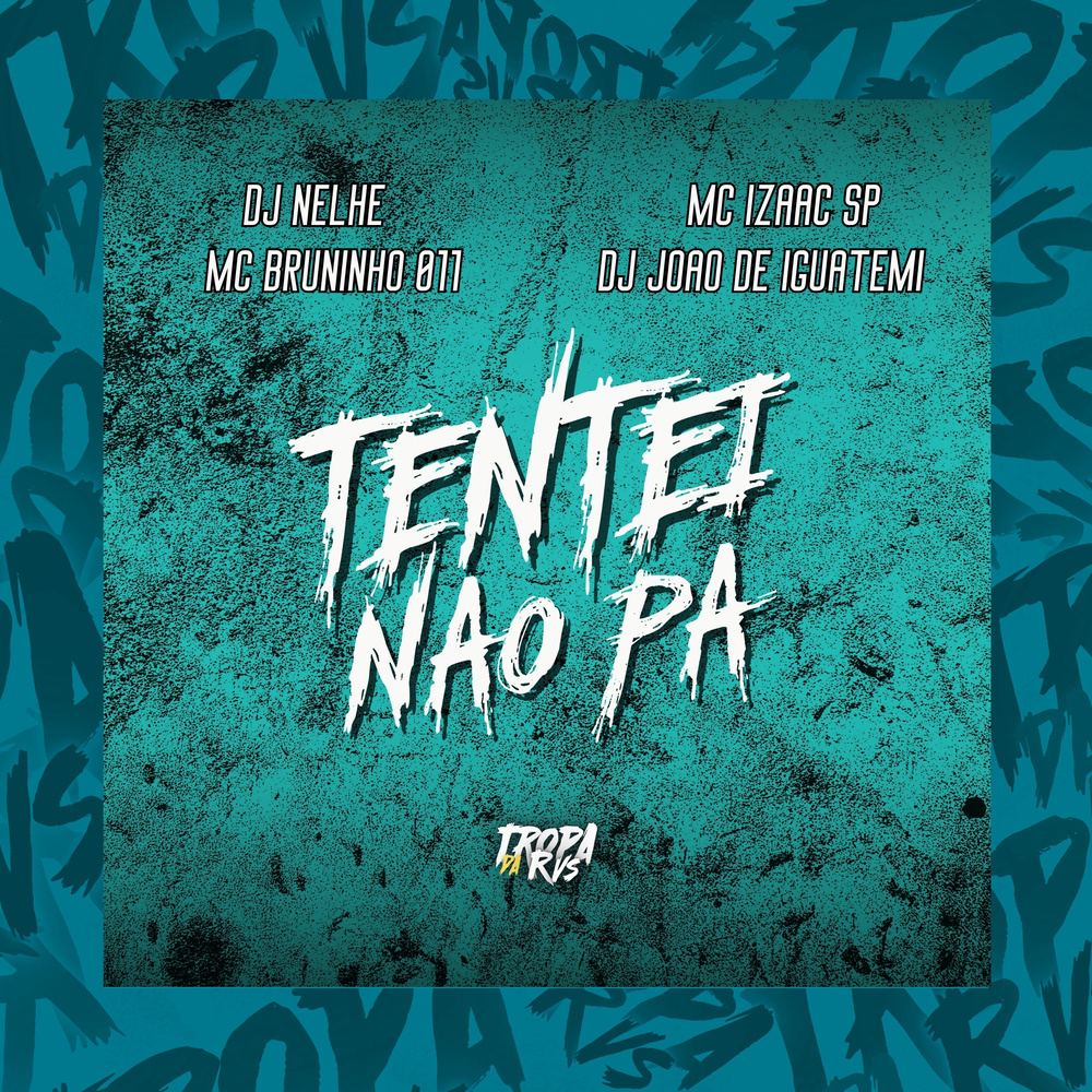 Tentei não Pa (Explicit)