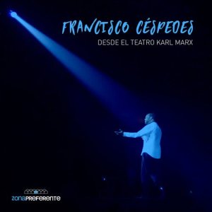 ดาวน์โหลดและฟังเพลง Vida loca (En vivo) พร้อมเนื้อเพลงจาก Francisco Cespedes
