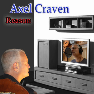 Dengarkan Reason lagu dari Axel Craven dengan lirik