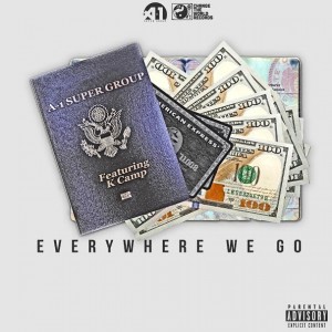 收聽A1 Super Group的Everywhere We Go歌詞歌曲