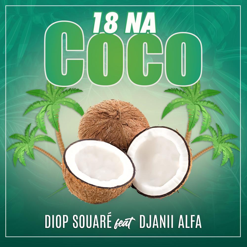 18 Na coco (feat. Djanii Alfa) (Explicit)