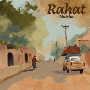 收聽Maisha的Rahat歌詞歌曲