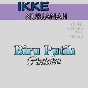 Biru Putih Cintaku