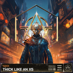 Album Thick like an X5 from Nikk