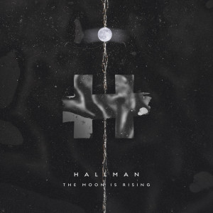 The Moon is Rising dari Hallman