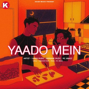 Yaado Mein dari Kaish Muzic
