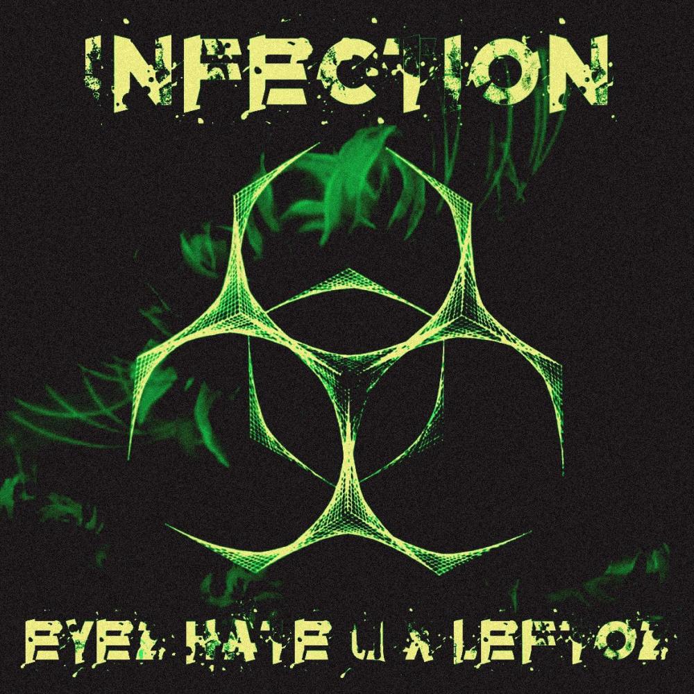 INFECTION (SPED UP)
