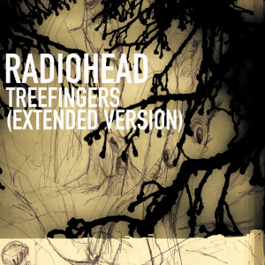 收聽Radiohead的Treefingers (Extended Version)歌詞歌曲