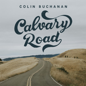 Album Calvary Road from Colin Buchanan