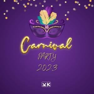 的專輯Carnival Party 2023 (Explicit)