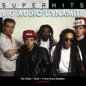 Big Audio Dynamite的專輯Super Hits