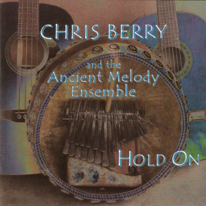 收聽Chris Berry的Hold On歌詞歌曲