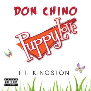 Album Puppy Love (feat. Kingston) (Explicit) from Don Chino