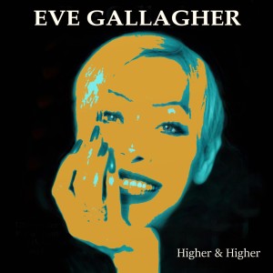 Eve Gallagher的專輯Higher and Higher